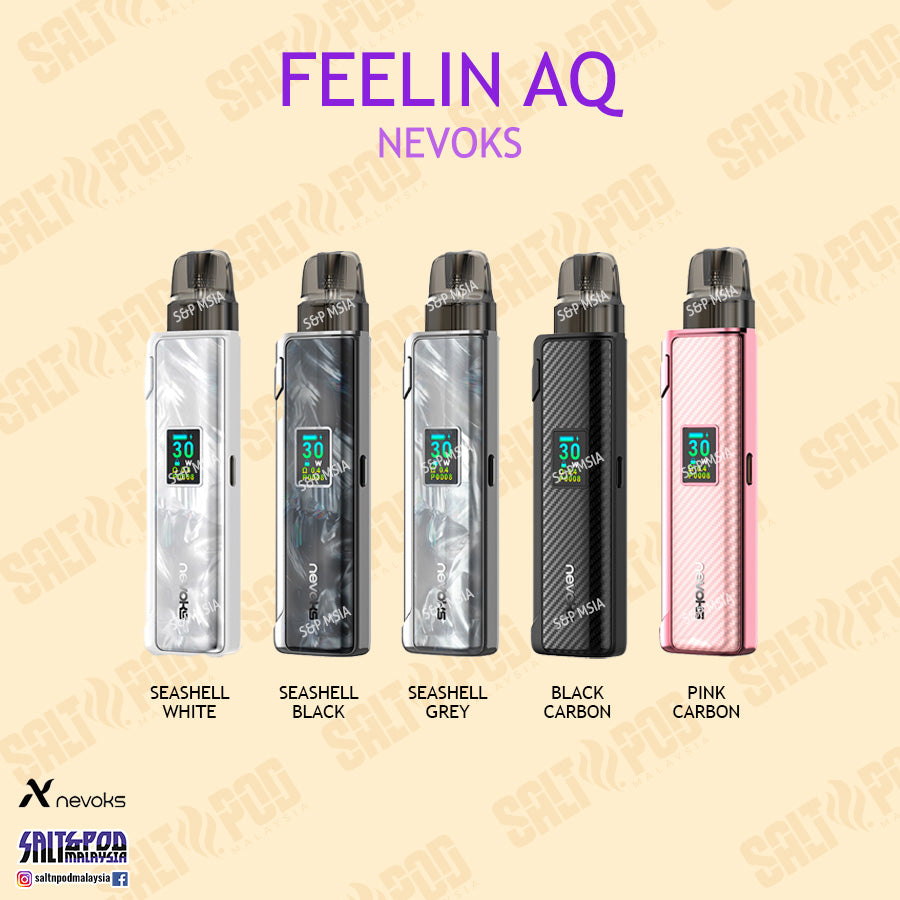 NEVOKS : FEELIN AQ 30W 1200 mAh  S&P MY