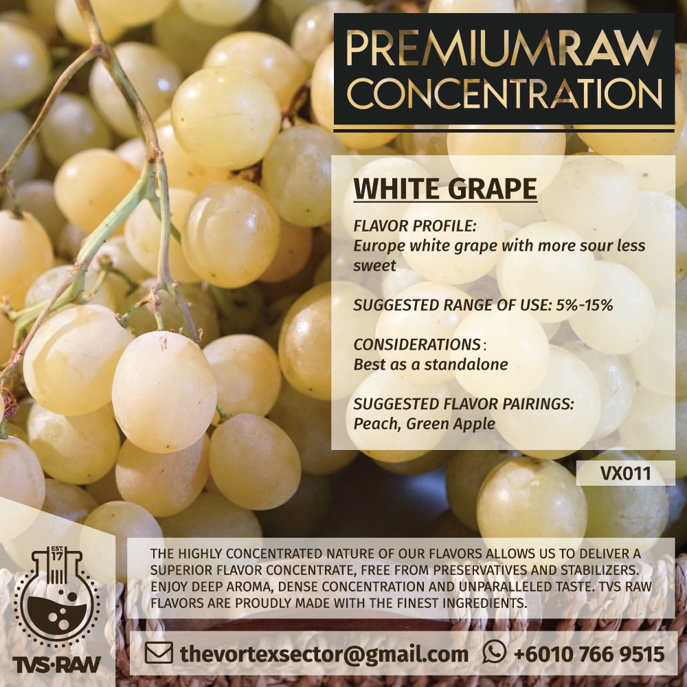 CONCENTRATE RAW : VX011 WHITE GRAPE