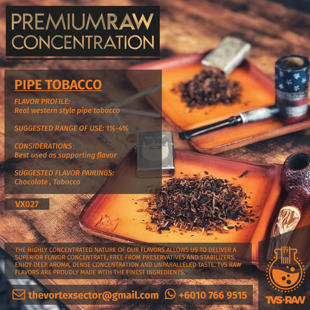 CONCENTRATE RAW : VX027 PIPE TOBACCO