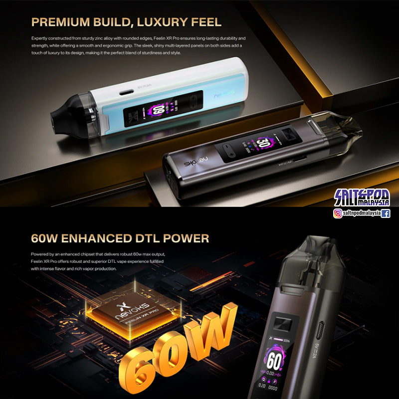 NEVOKS : FEELIN XR PRO 60W S&P MY NEVOKS : FEELIN XR PRO 60W S&P MY